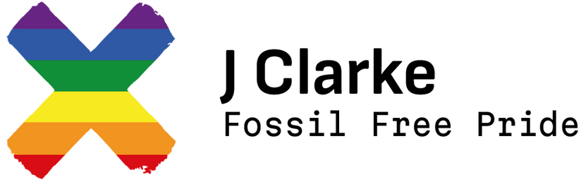 J Clarke - Fossil Free Pride